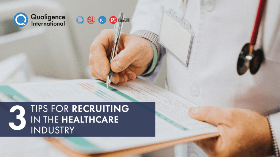 Tips For Recruiting In The Healthcare Industry Qualigence International